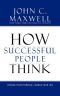 [Successful People 01] • How Successful People Think · Change Your Thinking, Change Your Life